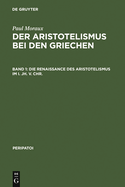 Der Aristotelismus bei den Griechen 1