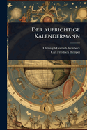 Der aufrichtige Kalendermann