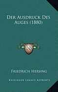 Der Ausdruck Des Auges (1880)