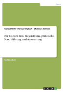 Der Coconi-Test. Entwicklung, Praktische Durchfuhrung Und Auswertung