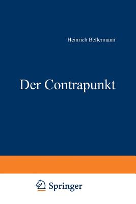 Der Contrapunkt - Bellermann, Heinrich