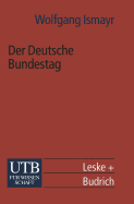 Der Deutsche Bundestag: Im Politischen System Der Bundesrepublik Deutschland