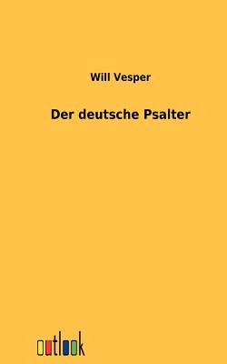 Der Deutsche Psalter - Vesper, Will