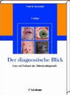 Der Diagnostische Blick: Atlas Und Textbuch Der Differenzialdiagnostik