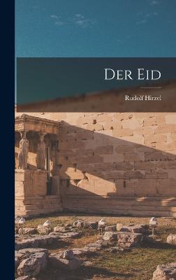 Der Eid - Hirzel, Rudolf