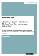 "Der Elende Koran - Diabolischer Hochmut Und Bewunderung Der Kulturhohe