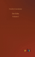 Der Erbe: Volume 1