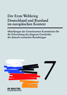 Der Erste Weltkrieg. Deutschland und Russland im europischen Kontext