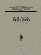 Der Europische Luftverkehr: In Planung Und Gestaltung