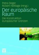 Der Europische Raum: Die Konstruktion Europischer Grenzen