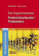 Der Experimentator: Proteinbiochemie/Proteomics