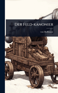 Der Feld-kanonier
