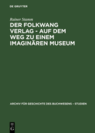 Der Folkwang Verlag - Auf Dem Weg Zu Einem Imagin?ren Museum