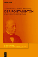 Der Fontane-Ton: Stil Im Werk Theodor Fontanes