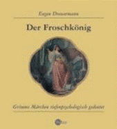 Der Froschknig - Drewermann, Eugen