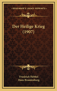 Der Heilige Krieg (1907)