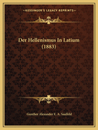 Der Hellenismus In Latium (1883)