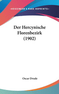 Der Hercynische Florenbezirk (1902)