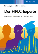 Der HPLC-Experte: Mglichkeiten und Grenzen der modernen HPLC