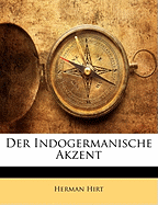 Der Indogermanische Akzent