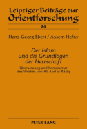 Der Islam und die Grundlagen der Herrschaft: Uebersetzung und Kommentar des Werkes von Al? Abd ar-R?ziq