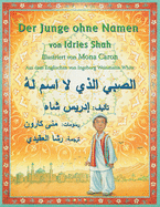 Der Junge ohne Namen: Zweisprachige Ausgabe Deutsch-Arabisch