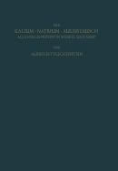 Der Kalium-Natrium-Austausch ALS Energieprinzip in Muskel Und Nerv: Zugleich Ein Grundriss Der Allgemeinen Elektropharmakologie