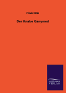 Der Knabe Ganymed