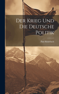 Der Krieg Und Die Deutsche Politik