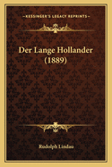 Der Lange Hollander (1889)