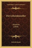 Der Lebenskunstler: Novellen (1904)