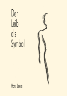 Der Leib ALS Symbol