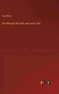 Der Marquis de Sade und seine Zeit