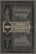 Der Nationalkrieg Gegen Frankreich in Den Jahren 1870 Und 1871