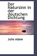 Der Natursinn in Der Deutschen Dichtung