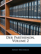 Der Parthenon, Volume 2