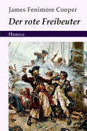 Der Rote Freibeuter