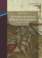 Der Schluss des "Parzival" Wolframs von Eschenbach