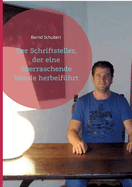 Der Schriftsteller, der eine ?berraschende Wende herbeif?hrt