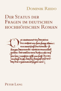 Der Status der Fragen im deutschen hochhoefischen Roman