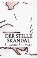 Der Stille Skandal