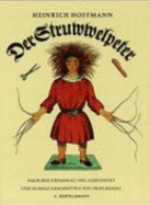 Der Struwwelpeter, oder, Lustige Geschichten und drollige Bilder