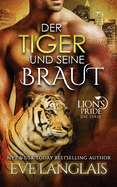 Der Tiger und seine Braut