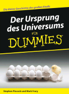 Der Ursprung des Universums fur Dummies - Pincock, Stephen, and Duerbeck, Hilmar W. (Translated by)