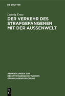 Der Verkehr Des Strafgefangenen Mit Der Au?enwelt