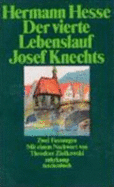 Der Vierte Lebenslauf Josef Knechts