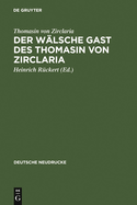 Der wlsche Gast des Thomasin von Zirclaria