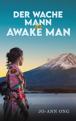 Der Wache Mann / The Awake Man - Ong, Jo-Ann