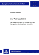 Der Wellness-Effekt: Die Bedeutung von Anglizismen aus der Perspektive der kognitiven Linguistik