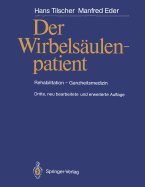 Der Wirbelsaulenpatient: Rehabilitation - Ganzheitsmedizin